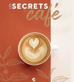 Livre "Les Secrets Du Café" - MAXICOFFEE